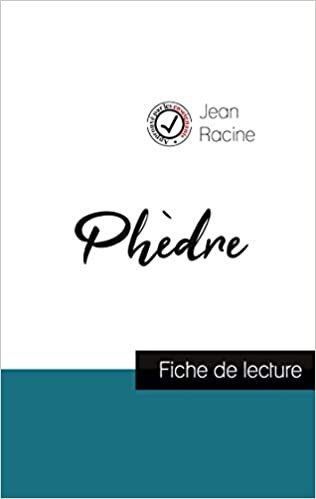 indir Phèdre de Jean Racine (fiche de lecture et analyse complète de l&#39;oeuvre) (COMPRENDRE LA LITTÉRATURE)