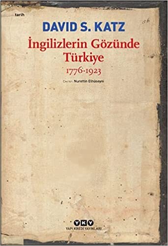 indir İngilizlerin Gözünde Türkiye: 1776-1923