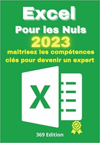 تحميل Excel pour les Nuls 2023: Maitrisez les compétences clés d&#39;Excel pour devenir un expert en 3 jours (French Edition)