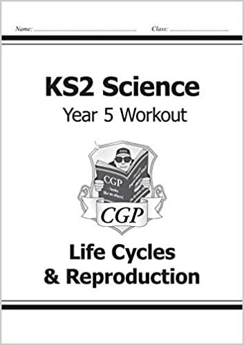 ダウンロード  KS2 Science Year Five Workout: Life Cycles & Reproduction 本