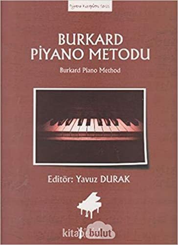 Burkard Piyano Metodu: Burkard Piano Method indir