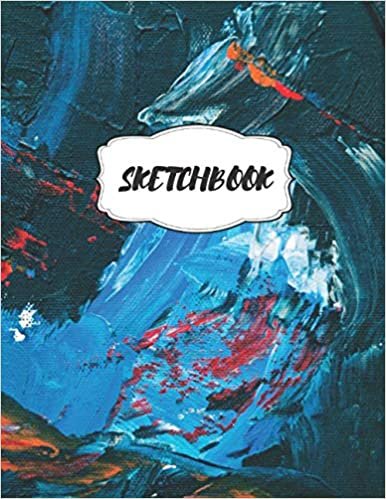 SKETCH BOOK: Notebook for Drawing, Best Blank White Pages for Sketching, Writing or Doodling, 120 Pages of 8.5"x11" (Sketchbook for Kids, Boyfriend, and Girlfriend)