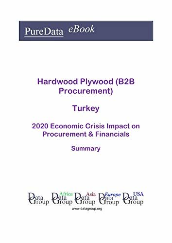 ダウンロード  Hardwood Plywood (B2B Procurement) Turkey Summary: 2020 Economic Crisis Impact on Revenues & Financials (English Edition) 本