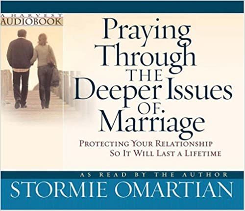ダウンロード  Praying Through the Deeper Issues of Marriage: Protecting Your Relationship So It Will Last a Lifetime 本