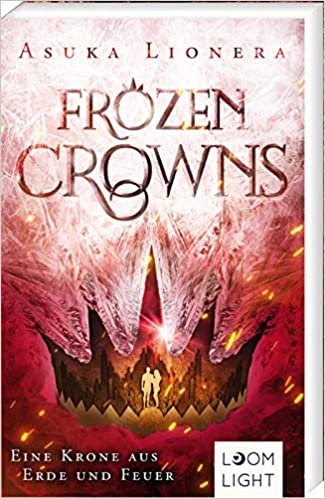 Eine Krone aus Erde und Feuer (2) (Frozen Crowns, Band 2) indir