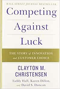 ダウンロード  Competing Against Luck: The Story of Innovation and Customer Choice 本