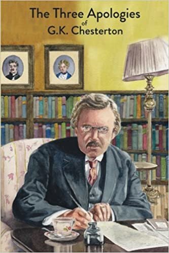 The Three Apologies of G.K. Chesterton: Heretics, Orthodoxy & The Everlasting Man indir