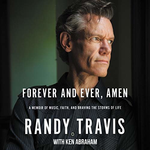 Forever and Ever, Amen: A Memoir of Music, Faith, and Braving the Storms of Life ダウンロード