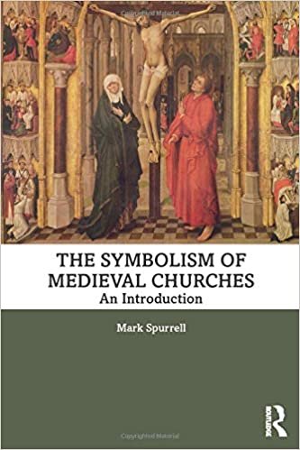 تحميل The Symbolism of Medieval Churches: An Introduction