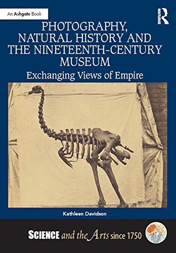ダウンロード  Photography, Natural History and the Nineteenth-Century Museum: Exchanging Views of Empire (Science and the Arts since 1750) (English Edition) 本