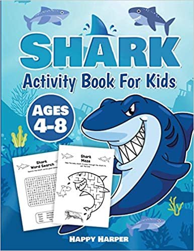 indir Shark Activity Book For Kids Ages 4-8: A Fun and Relaxing Shark Activity Workbook Game For Boys and Girls Filled With Coloring, Learning, Dot to Dot, Mazes, Puzzles, Word Search and Much More!