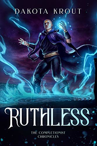 Ruthless (The Completionist Chronicles Book 5) (English Edition)