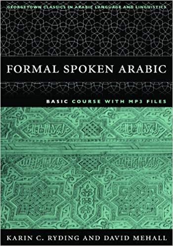 الرسمية spoken العربية أساسي بطبيعة الحال مع MP3 ملفات (Georgetown Classics في العربية اللغات linguistics) (إصدار عربية)