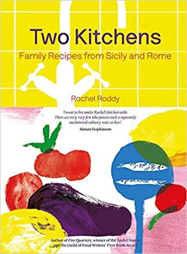 indir Two Kitchens: 120 Family Recipes from Sicily and Rome
