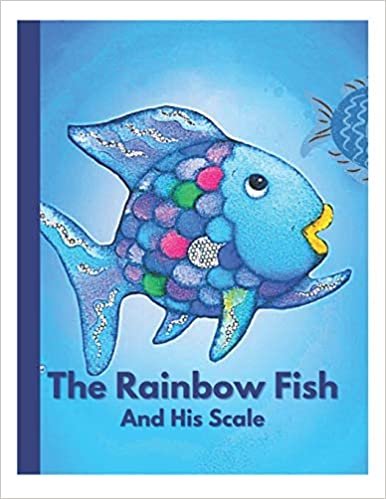 The Rainbow Fish And His Scale: Rainbow Fish Stuffed Animal | Rainbow Fish Story | Storyline On Rainbow Fish