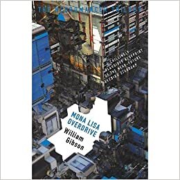 William Gibson Mona Lisa Overdrive تكوين تحميل مجانا William Gibson تكوين