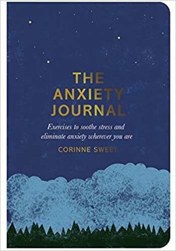 indir The Anxiety Journal: Exercises to soothe stress and eliminate anxiety wherever you are