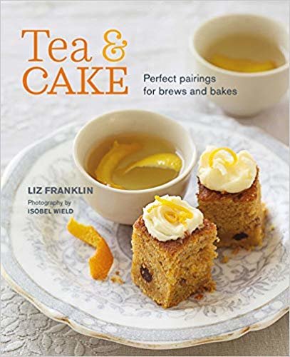 تحميل Tea and Cake: Perfect Pairings for Brews and Bakes