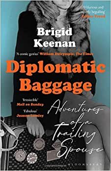تحميل Diplomatic Baggage: Adventures of a Trailing Spouse