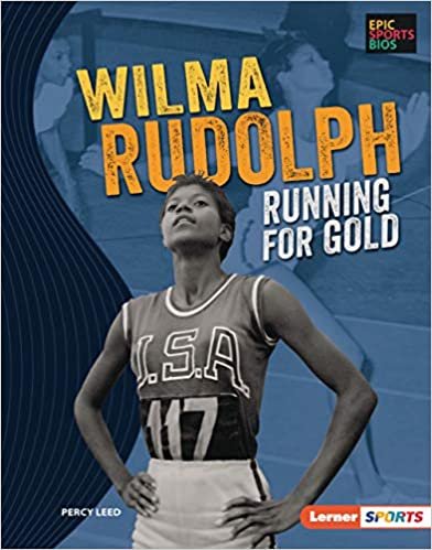 indir Wilma Rudolph: Running for Gold (Epic Sports Bios (Lerner Sports))