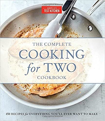 ダウンロード  The Complete Cooking for Two Cookbook, Gift Edition: 650 Recipes for Everything You'll Ever Want to Make (The Complete ATK Cookbook Series) 本