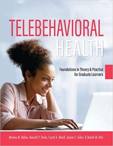 تحميل Telebehavioral Health: Foundations in Theory and Practice for Graduate Learners