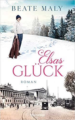 indir Elsas Glück: Roman (Die Sonnsteins, Band 2)