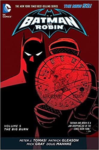  بدون تسجيل ليقرأ Batman And Robin Vol. 5: The Big Burn (The New 52)