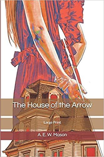 تحميل The House of the Arrow: Large Print