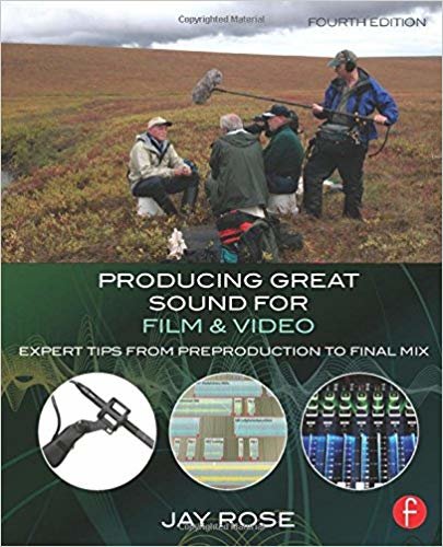 تحميل Producing Great Sound for Film and Video: Expert Tips from Preproduction to Final Mix
