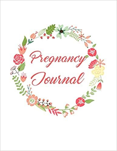 indir Pregnancy Journal: The First-Time Mom&#39;s Pregnancy Journal, Monthly Checklists, Activities, &amp; Journal Prompts
