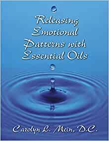 ダウンロード  Releasing Emotional Patterns with Essential Oils: 2020 Edition 本