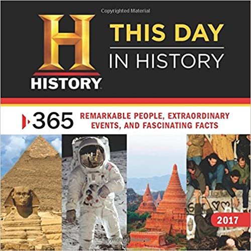 ダウンロード  History This Day in History 2017 Calendar: 365 Remarkable People, Extraordinary Events, and Fascinating Facts 本