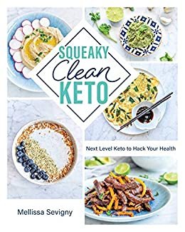 Squeaky Clean Keto (English Edition)