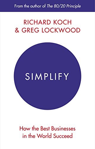 ダウンロード  Simplify: How the Best Businesses in the World Succeed (English Edition) 本