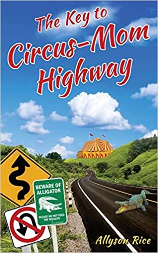 تحميل The Key to Circus-Mom Highway