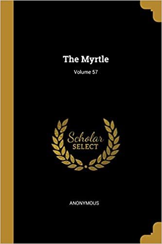 تحميل The Myrtle; Volume 57