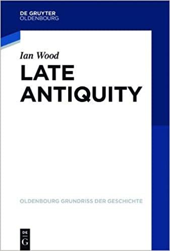 Europe in Late Antiquity (Oldenbourg Grundriss Der Geschichte) ダウンロード