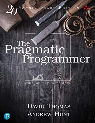 The Pragmatic Programmer: your journey to mastery, 20th Anniversary Edition (English Edition)