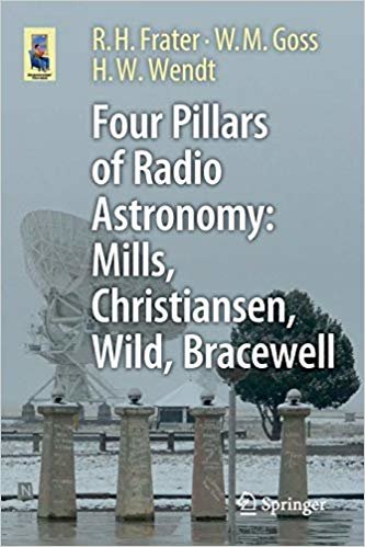 Four Pillars of Radio Astronomy: Mills, Christiansen, Wild, Bracewell indir