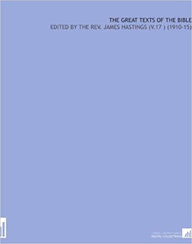 indir The Great Texts of the Bible: Edited by the Rev. James Hastings (V.17 ) (1910-15)