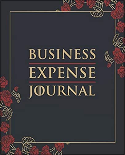  بدون تسجيل ليقرأ Business Expense Journal: Floral Cover Business expense tracker notebook organizer/how and what you can claim your business expense/ business travel ... (Business Travel Expense Log Book Series)