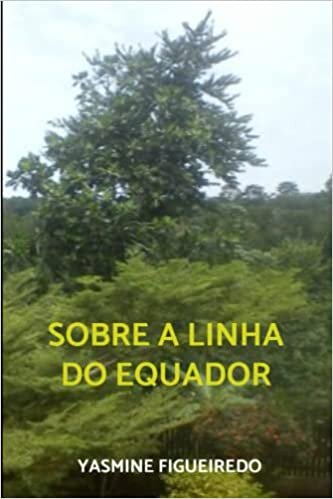 Sobre a Linha do Equador (Portuguese Edition)