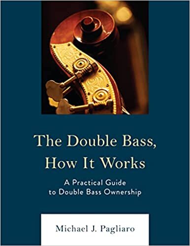 تحميل The Double Bass, How It Works: A Practical Guide to Double Bass Ownership