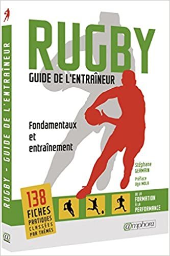 Rugby - Guide de l'entraîneur (Sports collectifs)
