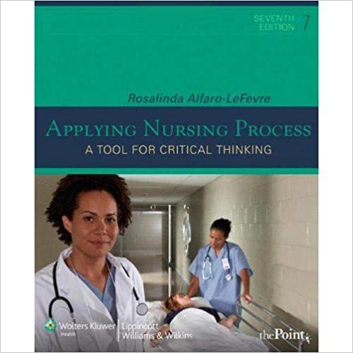  بدون تسجيل ليقرأ Applying Nursing Process A Tool for Critical Thinking by Rosalinda Alfaro-LeFevre - Paperback