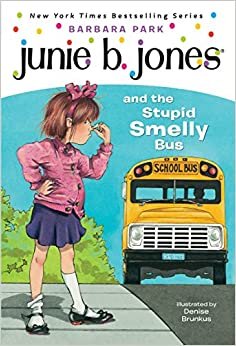 ダウンロード  Junie B. Jones and the Stupid Smelly Bus (Junie B. Jones #1) 本