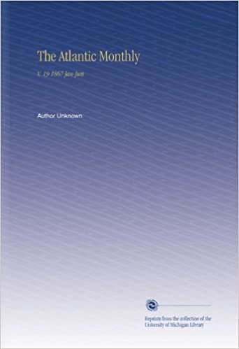 The Atlantic Monthly: V. 19 1867 Jan-Jun indir