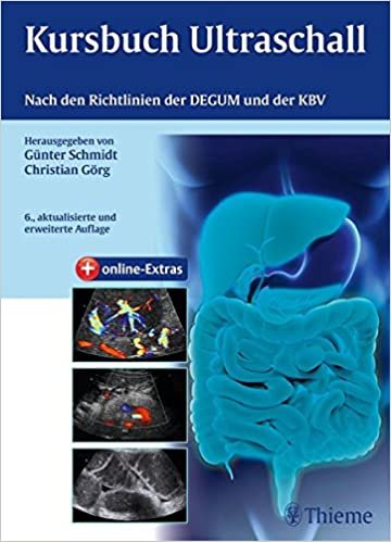 ダウンロード  Kursbuch Ultraschall: Nach den Richtlinien der DEGUM und der KBV 本