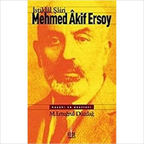 İstiklal Şairi Mehmed Akif Ersoy indir